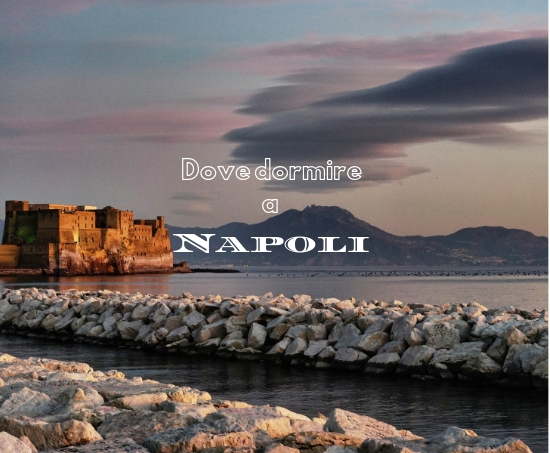 dove-dormire-a-napoli:-in-centro-e-in-sicurezza